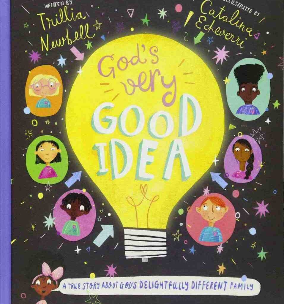 God's Very Good Idea