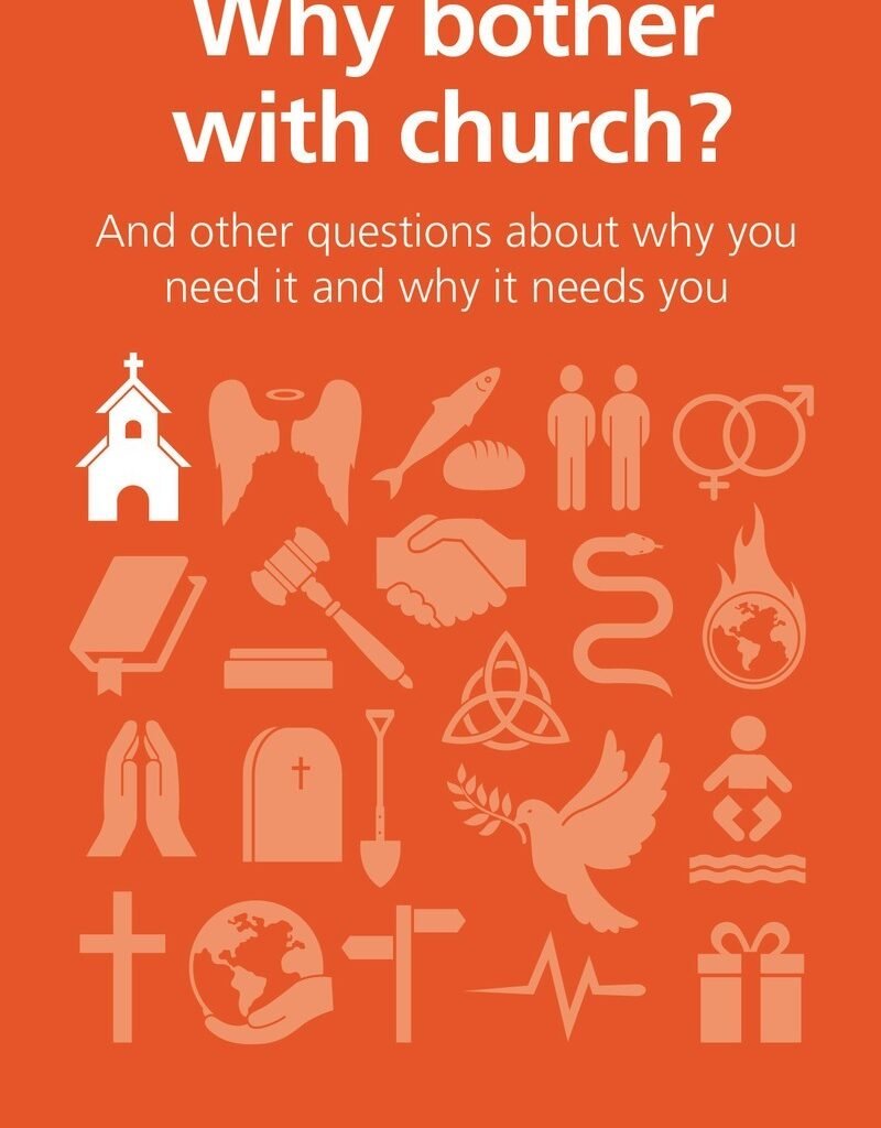 Why bother with church?
