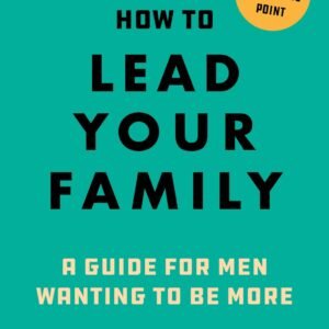Lead your family