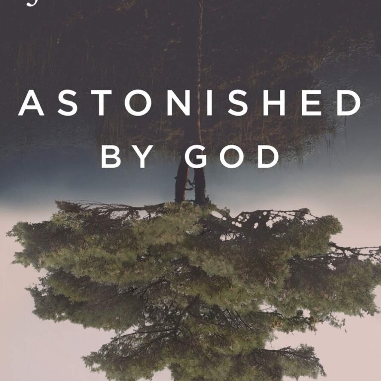 Astonished by God