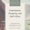 Contentment, Prosperity, and God's Glory