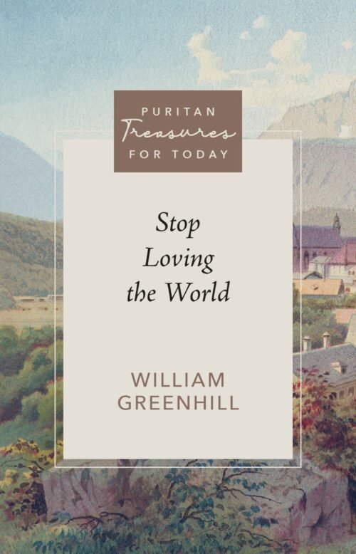 Stop Loving the World Stop Loving the World